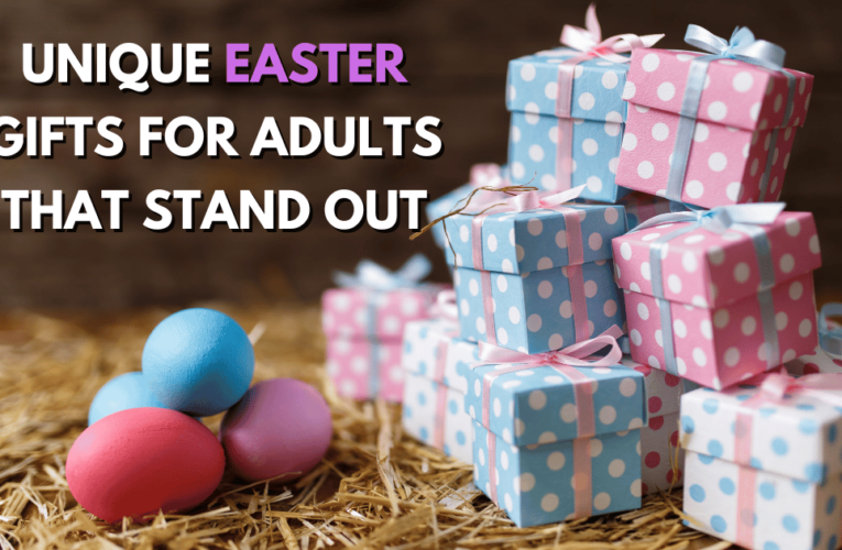 Embrace the Spirit: Unique Easter Gifts for Adults That Resonate